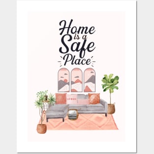 Home Is A Safe Place Posters and Art